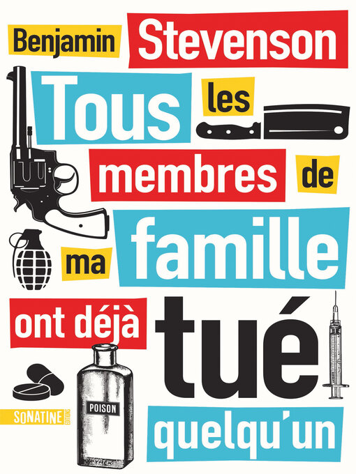Title details for Tous les membres de ma famille ont déjà tué quelqu'un by Benjamin Stevenson - Available